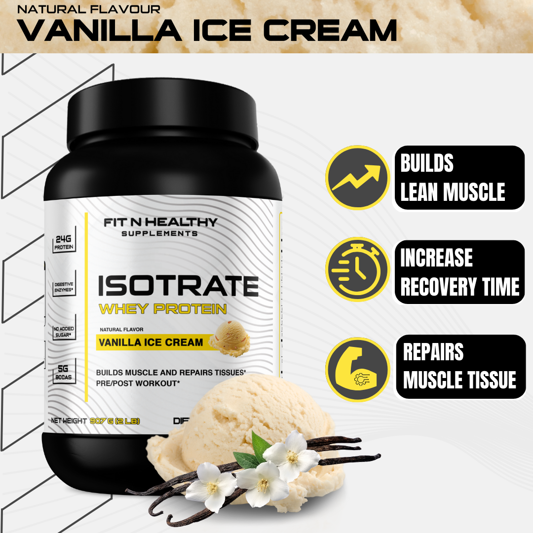 Whey ISOTRATE Protein- Vanilla Ice-Cream